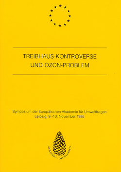 Treibhaus-Kontroverse und Ozon-Problem von Metzner,  Helmut, Seitz,  F, Singer,  F., Thüne,  W