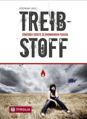 Treibstoff von Sigg,  Stephan