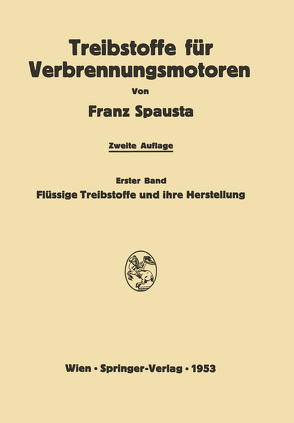 Treibstoffe für Verbrennungsmotoren von Spausta,  Franz