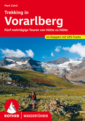 Trekking in Vorarlberg von Zahel,  Mark