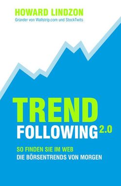 Trend Following 2.0 von Lindzon,  Howard, Reuter,  Marion