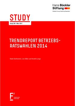 Trendreport Betriebsratswahlen 2014 von Greifenstein,  Ralph, Kißler,  Leo, Lange,  Hendrik