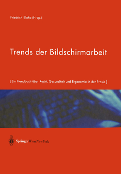Trends der Bildschirmarbeit von Blaha,  Friedrich, Molnar,  M.
