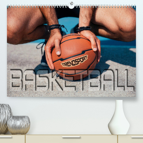 Trendsport Basketball (Premium, hochwertiger DIN A2 Wandkalender 2022, Kunstdruck in Hochglanz) von Bleicher,  Renate