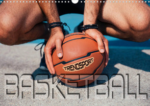 Trendsport Basketball (Wandkalender 2022 DIN A3 quer) von Bleicher,  Renate