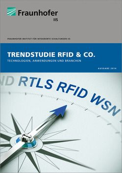 Trendstudie RFID & Co. von Köhler,  Alexander, Pflaum,  Alexander, Roth,  Maximilian