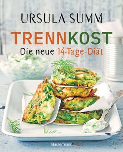 Trennkost – Die neue 14-Tage-Diät von Summ,  Ursula