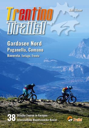 Trentino Trails! von Glaser,  Ralf