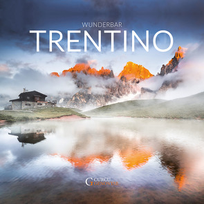 Trentino wunderbar von Folgheraiter,  Alberto