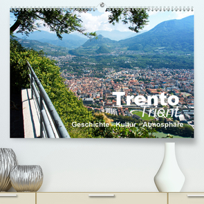 Trento-Trient (Premium, hochwertiger DIN A2 Wandkalender 2020, Kunstdruck in Hochglanz) von J. Richtsteig,  Walter