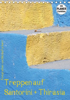 Treppen auf Santorini + Thirasia (Tischkalender 2020 DIN A5 hoch) von Furkert,  Nicola