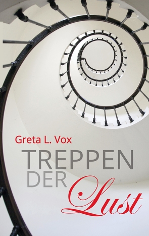 Treppen der Lust von Vox,  Greta L.