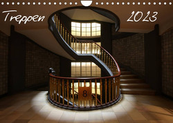 Treppen (Wandkalender 2023 DIN A4 quer) von SchnelleWelten