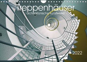 Treppenhäuser architektonische Kunstwerke (Wandkalender 2022 DIN A4 quer) von Will,  Thomas