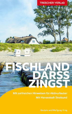 TRESCHER Reiseführer Fischland, Darß, Zingst von Kling,  Wolfgang