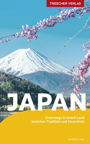 TRESCHER Reiseführer Japan von Christine Liew, Ducke,  Isa, Thoma,  Natascha