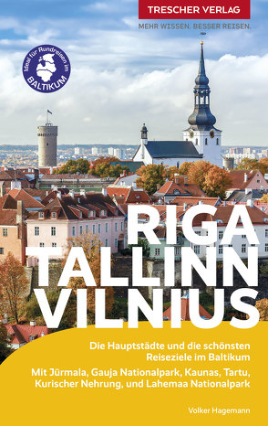 TRESCHER Reiseführer Riga, Tallinn, Vilnius von Volker Hagemann