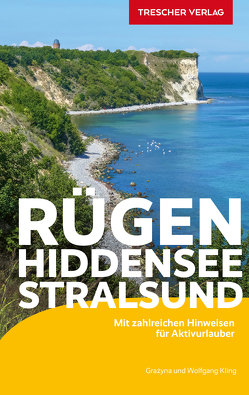 TRESCHER Reiseführer Rügen, Hiddensee, Stralsund von Wolfgang Kling,  Grażyna Kling