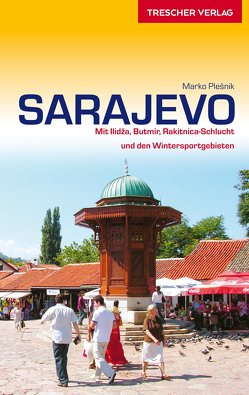 TRESCHER Reiseführer Sarajevo von Marko Plesnik