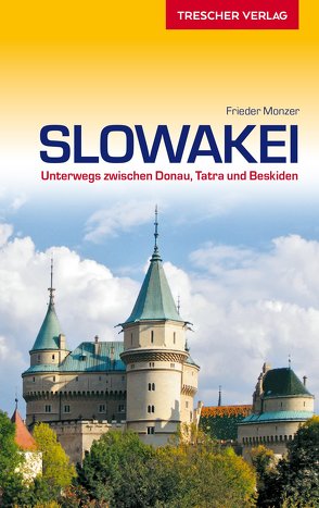 TRESCHER Reiseführer Slowakei von Frieder Monzer