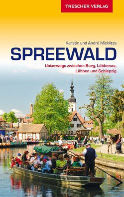 TRESCHER Reiseführer Spreewald von André Micklitza