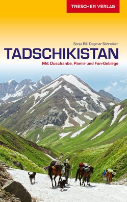 TRESCHER Reiseführer Tadschikistan von Dagmar,  Schreiber, Sonja Bill