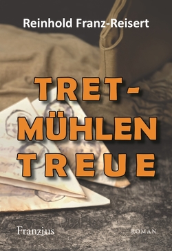 Tretmühlen Treue von Franz-Reisert,  Reinhold