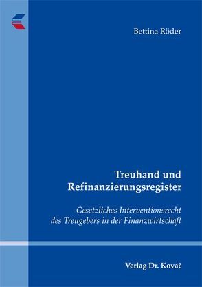 Treuhand und Refinanzierungsregister von Röder,  Bettina