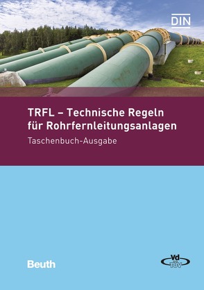 TRFL – Technische Regeln für Rohrfernleitungsanlagen