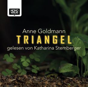 Triangel von Goldmann,  Anne, Stemberger,  Katharina