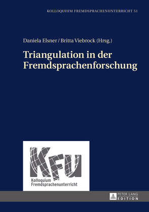 Triangulation in der Fremdsprachenforschung von Elsner,  Daniela, Viebrock,  Britta