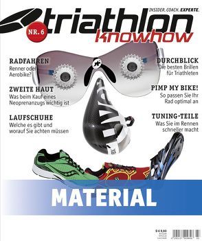 triathlon knowhow: Material von Wechsel,  Frank