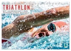 Triathlon: Mit Leidenschaft zur persönlichen Bestzeit (Tischkalender 2024 DIN A5 quer), CALVENDO Monatskalender von CALVENDO,  CALVENDO
