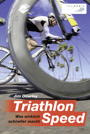 Triathlon-Speed von Gourley,  Jim