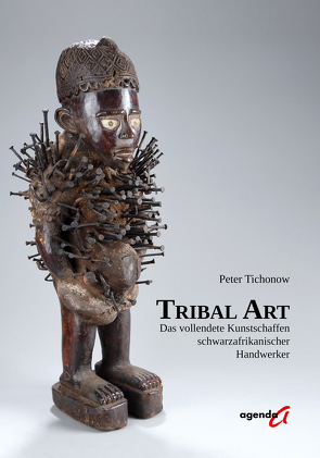 Tribal Art von Tichonow,  Peter