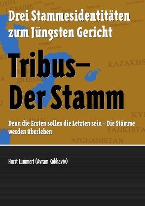 Tribus – Der Stamm von Becker,  Alexander, Lummert,  Horst