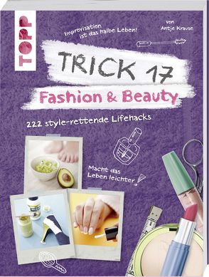 Trick 17 – Fashion & Beauty von Krause,  Antje