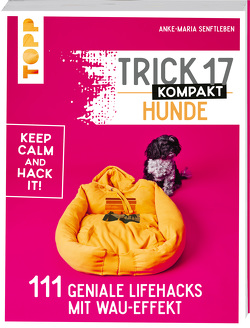 Trick 17 kompakt – Hunde von Senftleben,  Anke-Maria