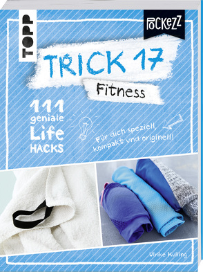 Trick 17 Pockezz – Fitness von Kulling,  Ulrike