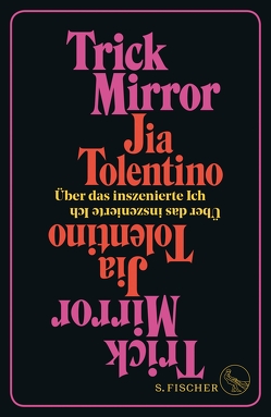 Trick Mirror von Ruppel,  Margarita, Tolentino,  Jia