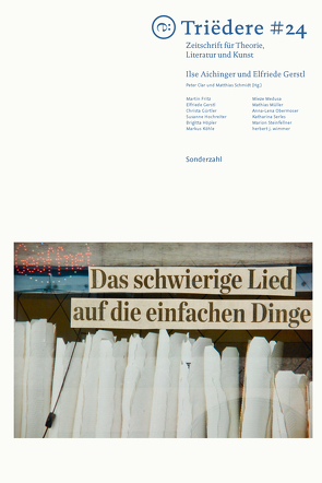 Triëdere #24: Ilse Aichinger und Elfriede Gerstl von Clar,  Peter, Schmidt,  Matthias