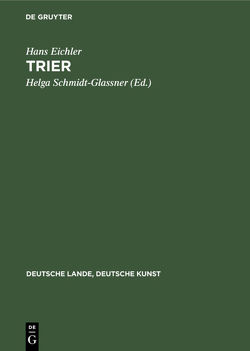 Trier von Eichler,  Hans, Schmidt-Glassner,  Helga