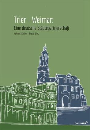 Trier- Weimar von Lintz,  Dieter, Schröer,  Helmut