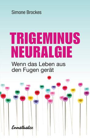 Trigeminus-Neuralgie von Brockes,  Simone