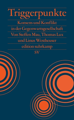 Triggerpunkte von Lux,  Thomas, Mau,  Steffen, Westheuser,  Linus