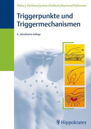 Triggerpunkte und Triggermechanismen von Gleditsch,  Jochen, Pöntinen,  MD,  Pekka J., Pothmann,  Raymund