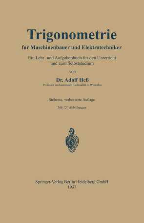 Trigonometrie für Maschinenbauer und Elektrotechniker von Hess,  Adolf