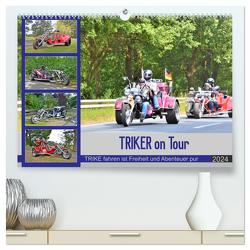 TRIKER on Tour (hochwertiger Premium Wandkalender 2024 DIN A2 quer), Kunstdruck in Hochglanz von Klünder,  Günther