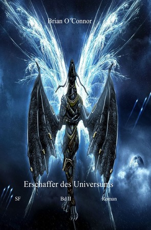 Trilogie / Erschaffer des Universums Band II von O'Connor,  Brian