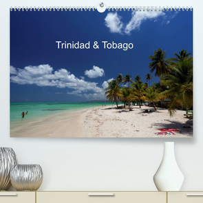 Trinidad & Tobago (Premium, hochwertiger DIN A2 Wandkalender 2023, Kunstdruck in Hochglanz) von Weiterstadt, Willy Bruechle,  Dr.